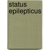 Status Epilepticus by Jürgen Bauer