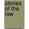 Stories Of The Law door Moshe Simon-Shoshan