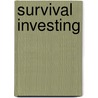 Survival Investing door John R. Talbott