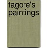 Tagore's Paintings door Sovon Som