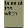 Tales of the Witch door Angela Zeman