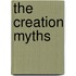 The Creation Myths