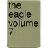 The Eagle Volume 7