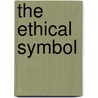 The Ethical Symbol door Orit Shimoni