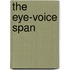 The Eye-Voice Span