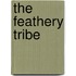 The Feathery Tribe