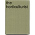 The Horticulturist