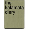 The Kalamata Diary door Eduardo Faingold