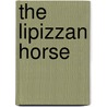 The Lipizzan Horse door Sara Green