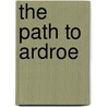 The Path to Ardroe door John Lent