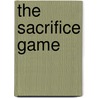 The Sacrifice Game door Brian D'Amato