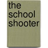 The School Shooter door United States Government