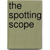 The Spotting Scope door David Carle