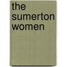 The Sumerton Women door D.L. Bogdan