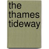 The Thames Tideway door Robert Simper