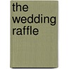 The Wedding Raffle door Geralyn Dawson
