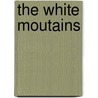 The White Moutains by John Christopher