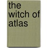 The Witch of Atlas by H. Park Bowden