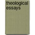 Theological Essays