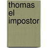 Thomas El Impostor door Jean Cocteau