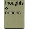 Thoughts & Notions by Patricia Ackert