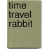 Time Travel Rabbit