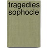 Tragedies Sophocle door Sophocle