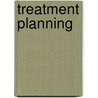 Treatment Planning by American Psychiatric Association