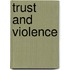 Trust and Violence