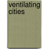 Ventilating Cities door Shinsuke Kato