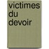 Victimes Du Devoir