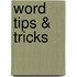 Word Tips & Tricks