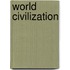 World Civilization