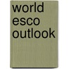 World Esco Outlook door Shirley J. Hansen