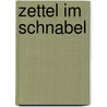 Zettel im Schnabel by Andreas Albrecht