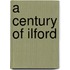 A Century of Ilford