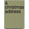 A Christmas Address by A.S. (Andrew Sloan) Draper