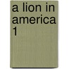 A Lion in America 1 door Robert Mwangi