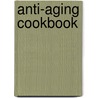 Anti-Aging Cookbook by Marios Kyriazis