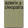 Asterix Y Cleopatra by René Goscinny