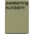 Awakening Kundalini