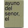Ayuno del Senor, El door Yiye Avila