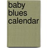 Baby Blues Calendar by Rick Kirkman