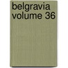 Belgravia Volume 36 door Mary Elizabeth Braddon