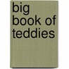 Big Book Of Teddies by Kooler Design Studio