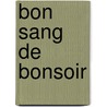 Bon Sang de Bonsoir door Richard Wright