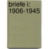 Briefe I: 1906-1945 by Carl Gustaf Jung