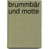Brummbär Und Motte