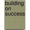 Building on Success door United States Government
