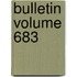 Bulletin Volume 683
